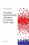 Związki chorwacko-polskie w latach 1918-1965 Związki chorwacko-polskie w latach 1918-1965