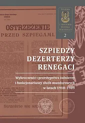 Szpiedzy, dezerterzy, renegaciJacek Jędrysiak
