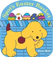 Spot's Easter BasketEric Hill