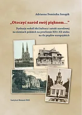 Otoczyć naród swój pięknemDominika Sznapik Adrianna Otoczyć naród swój pięknemDominika Sznapik Adrianna