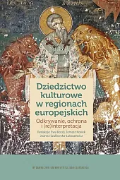 Dziedzictwo kulturowe w regionach europejskichEwa Kocój