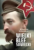 Wielki blef sowiecki Wielki blef sowiecki
