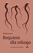 Requiem dla nikogo Requiem dla nikogo
