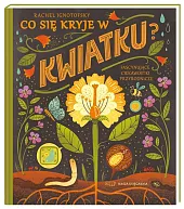 Co się kryje w kwiatku?Rachel Ignotofsky