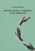 Historia bliska i najbliższa Historia bliska i najbliższa