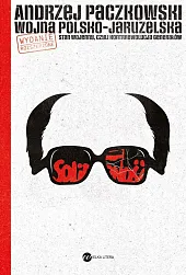 Wojna polsko-jaruzelska Stan wojenny czyli kontrrewolucja,Andrzej Paczkowski