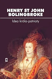 Idea króla-patriotyJohn Bolingbroke Henry St