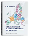 Zarządzanie ryzykiem na granicach zewnętrznych Unii Europejskiej Zarządzanie ryzykiem na granicach zewnętrznych Unii Europejskiej