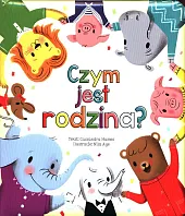 Czym jest rodzina? Czym jest rodzina?