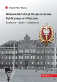 Wojewódzki Urząd Bezpieczeństwa Publicznego w Olsztynie. Wojewódzki Urząd Bezpieczeństwa Publicznego w Olsztynie.