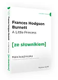 The Little Princess Mała Księżniczka z podręcznym słownikiem angielsko-polskim