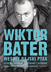 Wesoły rajski ptakWiktor Bater Wesoły rajski ptakWiktor Bater