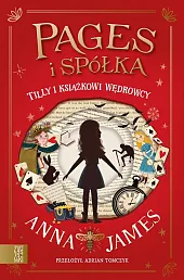 Tilly i książkowi wędrowcyAnna James