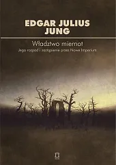 Władztwo miernotJung Edgar Julius