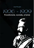 Józef Piłsudski 1926-1929 Józef Piłsudski 1926-1929