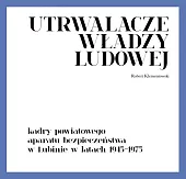 Utrwalacze władzy ludowejRobert Klementowski Utrwalacze władzy ludowejRobert Klementowski