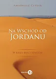 Na wschód od Jordanu Na wschód od Jordanu