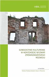 Dziedzictwo kulturowe w kontekście wyzwań zrównoważonego,Arkadiusz Marciniak