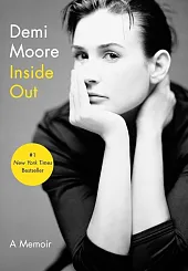 Inside OutDemi Moore Inside OutDemi Moore