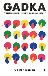 Gadka W sześćdziesiąt języków dookoła EuropyGaston Dorren