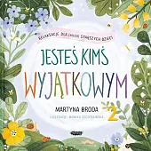 Jesteś kimś wyjątkowym 2Martyna Broda