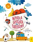 Wpadła gruszka do fartuszka i inne rymowanki