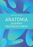 Anatomia zaufania organizacyjnego