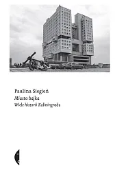 Miasto bajkaPaulina Siegień Miasto bajkaPaulina Siegień