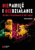 Niepamięć i niedziałanie Niepamięć i niedziałanie