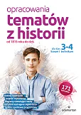 Opracowania tematów z historii dla klas 3-4 liceum i technikum Opracowania tematów z historii dla klas 3-4 liceum i technikum
