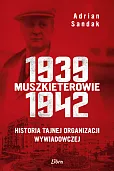 Muszkieterowie 1939-1942. Muszkieterowie 1939-1942.