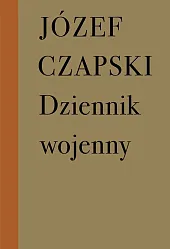 Dziennik wojenny 1942-1944 / PróbyJózef Czapski