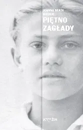 Piętno ZagładyBeata Michlic Joanna