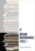 Varia Tom 3 List do ferdydurkistów Varia Tom 3 List do ferdydurkistów