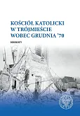 Kościół katolicki w Trójmieście wobec Grudnia ’70