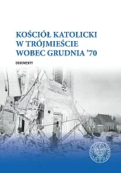 Kościół katolicki w Trójmieście wobec Grudnia,Piotr Abryszeński