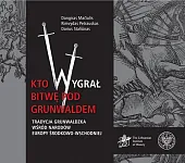 Kto wygrał bitwę pod Grunwaldem? Kto wygrał bitwę pod Grunwaldem?