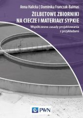 Żelbetowe zbiorniki na ciecze i materiały sypkie Żelbetowe zbiorniki na ciecze i materiały sypkie