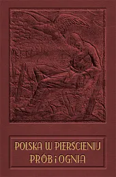 Polska w pierścieniu prób i ogniaMaciej Wieliczko