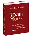 Dzieje Polski Od rozbicia do nowej Polski Tom 2 Dzieje Polski Od rozbicia do nowej Polski Tom 2
