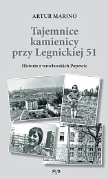 Tajemnice kamienicy przy Legnickiej 51 Tajemnice kamienicy przy Legnickiej 51
