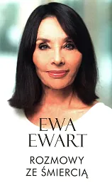 Rozmowy ze śmierciąEwa Ewart