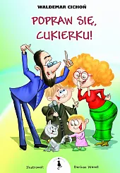 Popraw się CukierkuWaldemar Cichoń