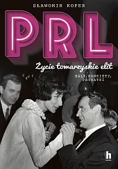 PRL Życie towarzyskie elitSławiomir Koper