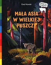 Mała Asia w wielkiej puszczyEwa Nowak