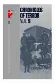 Chronicles of Terror volume 9 Soviet repression in Poland’s Eastern Borderlands 1939-1941 Chronicles of Terror volume 9 Soviet repression in Poland’s Eastern Borderlands 1939-1941