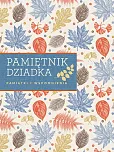 Pamiętnik dziadka Pamiątki i wspomnienia Pamiętnik dziadka Pamiątki i wspomnienia