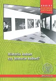 Historia kobiet czy historie kobiet? Historia kobiet czy historie kobiet?