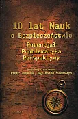 10 lat Nauk o Bezpieczeństwie 10 lat Nauk o Bezpieczeństwie