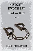 Historya dwóch lat Tom 1 Historya dwóch lat Tom 1